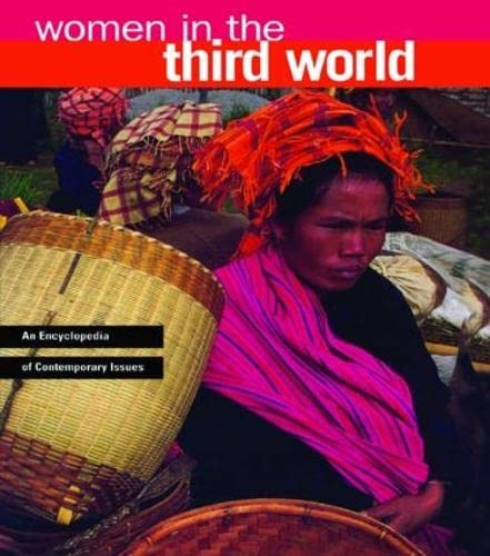Beispielbild fr Women in the Third World : An Encyclopedia of Contemporary Issues zum Verkauf von Better World Books