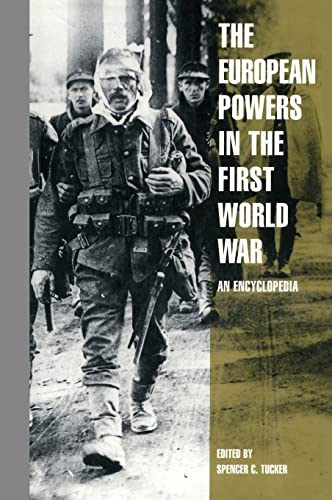 Stock image for The European Powers in the First World War: An Encyclopedia: An Encyclopaedia (Garland Reference Library of the Humanities) for sale by Chiron Media