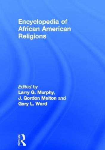 Beispielbild fr Encyclopedia of African American Religions zum Verkauf von Revaluation Books