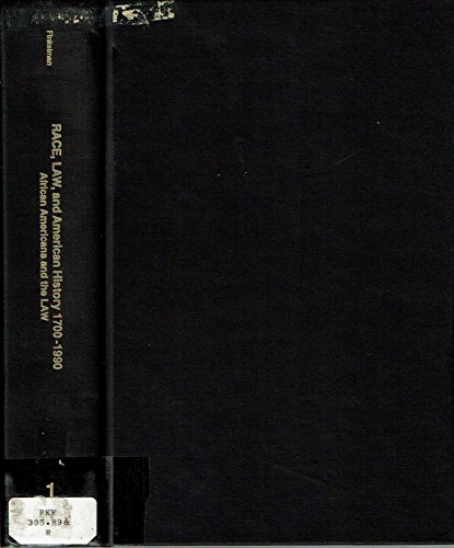 AFRICAN AMER & THE LAW (Race, Law, and American History, 1700-1990, Vol 1) (9780815305347) by Finkelman