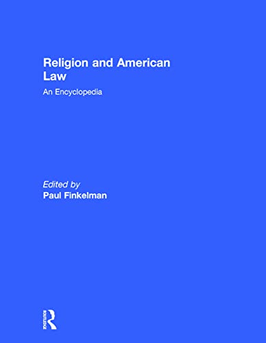 9780815307501: Religion and American Law: An Encyclopedia (Garland Reference Library of the Humanities)