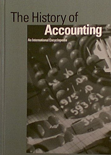 Stock image for The History of Accounting : An Encyclopedia for sale by Better World Books