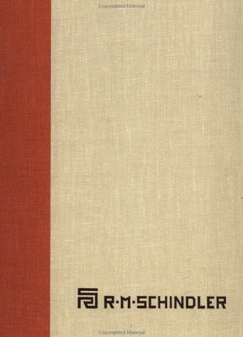 9780815308652: The Architectural Drawings of R.M. Schindler: the Architectural Drawing Collection, University Art Museum,