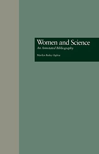 Stock image for Women and Science: An Annotated Bibliography for sale by THE SAINT BOOKSTORE