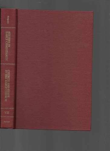 Stock image for Church and State in the Early Church [Studies in Early Christianity volume 7] for sale by Windows Booksellers