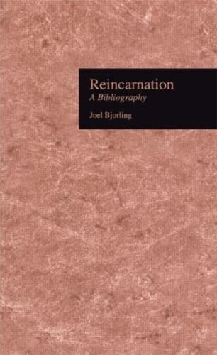 9780815311294: Reincarnation: A Bibliography (Sects and Cults in America)