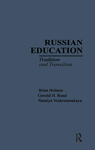 Beispielbild fr Russian Education : Tradition and Transition zum Verkauf von Better World Books