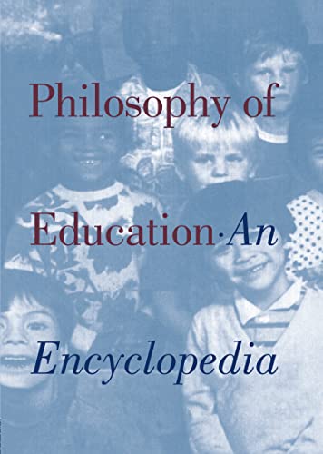 Stock image for Philosophy of Education : An Encyclopedia for sale by Better World Books