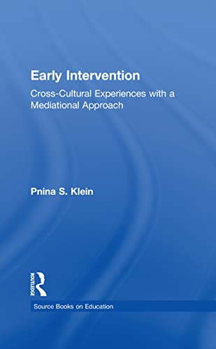 Beispielbild fr Early Intervention: Cross-Cultural Experiences with a Mediational Approach (Source Books on Education) zum Verkauf von Midtown Scholar Bookstore