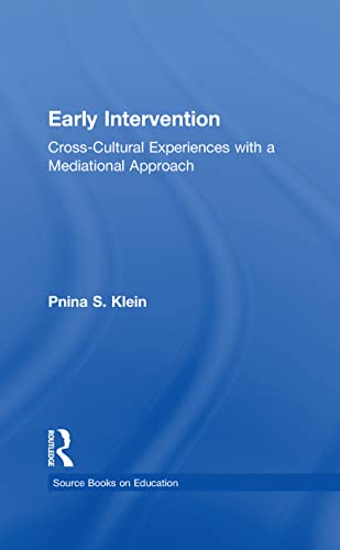 9780815312444: Early Intervention: Cross-Cultural Experiences with a Mediational Approach (Source Books on Education)