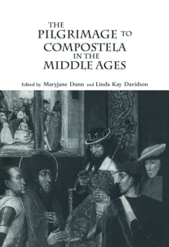 Stock image for The Pilgrimage to Compostela in the Middle Ages: A Book of Essays (Garland Medieval Casebooks, 17) for sale by HPB-Red