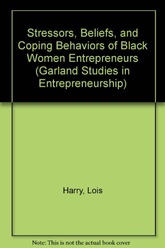 9780815316558: Stressors, Beliefs and Coping Behaviors of Black Women Entrepreneurs