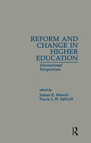 Stock image for Reform and Change in Higher Education: International Perspectives (RoutledgeFalmer Studies in Higher Education) for sale by Phatpocket Limited