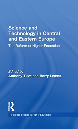 Imagen de archivo de Science and Technology in Central and Eastern Europe: The Reform of Higher Education a la venta por ThriftBooks-Dallas