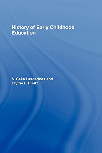 9780815317944: History of Early Childhood Education: 982 (Garland Studies in the Renaissance)