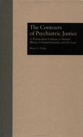 Beispielbild fr The Contours of Psychiatric Justice zum Verkauf von Small World Books