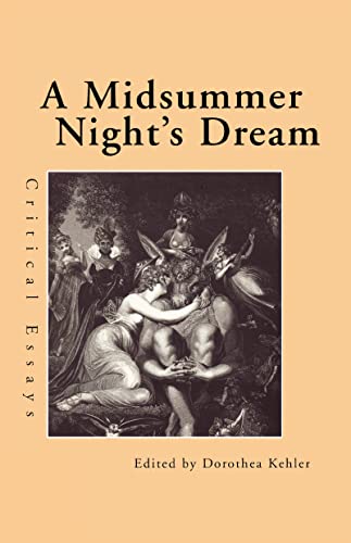 9780815320098: A Midsummer Night's Dream: Critical Essays (Shakespeare Criticism)