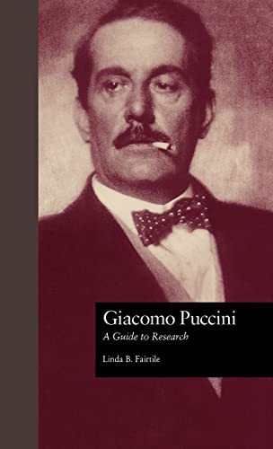 Imagen de archivo de Giacomo Puccini : A Guide to Research a la venta por Blackwell's