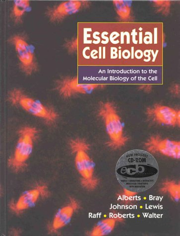 Beispielbild fr Essential Cell Biology Bray, Dennis; Johnson, Alexander; Lewis, Julian; Raff, Martin; Robert, Keith; Walter, Peter and Alberts, Bruce zum Verkauf von Aragon Books Canada