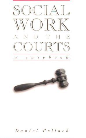 Imagen de archivo de Social Work & the Courts: A Casebook a la venta por ThriftBooks-Dallas