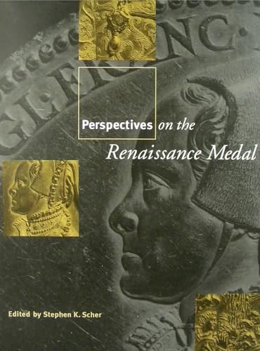 Perspectives on the Renaissance Medal