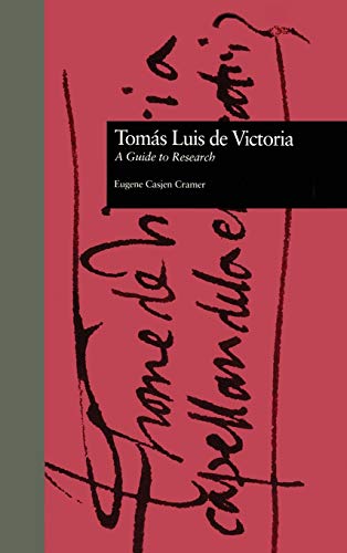Imagen de archivo de Tom?s Luis de Victoria: A Guide to Research (Routledge Music Bibliographies) a la venta por McCord Books