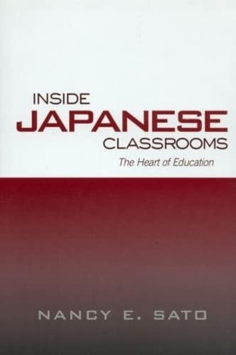 9780815321156: Inside Japanese Classrooms: The Heart of Education