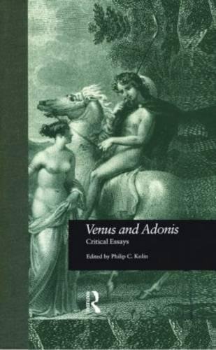 Imagen de archivo de Venus and Adonis: Critical Essays (Shakespeare Criticism) a la venta por Chiron Media
