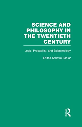 9780815322641: Logic, Probability, and Epistemology: The Power of Semantics: 3 (Science and Philosophy in the Twentieth Century: Basic Works of Logical Empiricism)