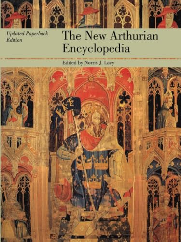 Stock image for The New Arthurian Encyclopedia: (Garland Reference Library of the Humanities - Vol. 931 for sale by Jeff Stark