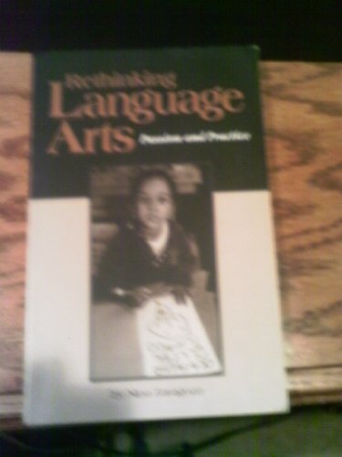 Beispielbild fr Rethinking Language Arts : Passion and Practice zum Verkauf von Bookmans