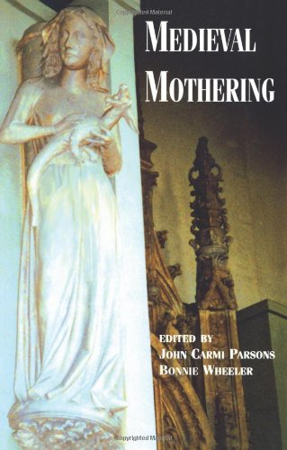 

Medieval Mothering