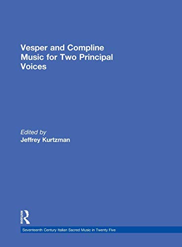 Beispielbild fr Vesper and Compline Music for Two Principal Voices (Seventeenth-Century Italian Sacred Music) zum Verkauf von Lucky's Textbooks