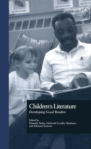 Imagen de archivo de Children's Literature: Developing Good Readers (Sourcebooks on Education) a la venta por Chiron Media