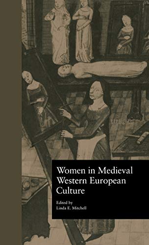 Beispielbild fr Women in Medieval Western European Culture zum Verkauf von Blackwell's