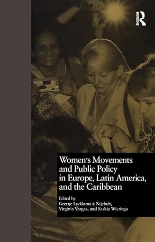 Imagen de archivo de Women's Movements and Public Policy in Europe, Latin America, and the Caribbean: The Triangle of Empowerment a la venta por ThriftBooks-Dallas