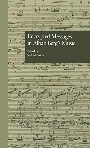 Imagen de archivo de Encrypted Messages in Alban Berg's Music (Border Crossings) a la venta por Chiron Media