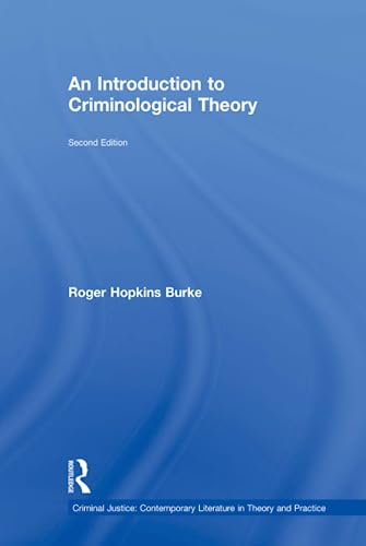 9780815325093: An Introduction to Criminological Theory (Criminal Justice: Contemporary Literature in Theory and Practice)
