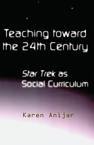 Stock image for Teaching Toward the 24th Century for sale by Blackwell's