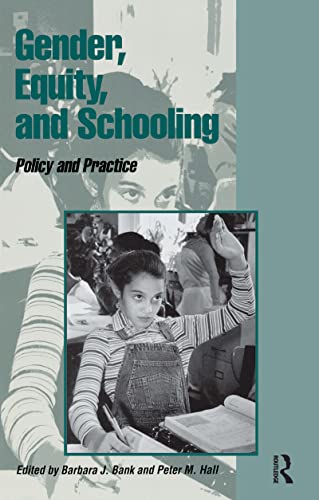 Imagen de archivo de Gender, Equity, and Schooling : Policy and Practice a la venta por Better World Books