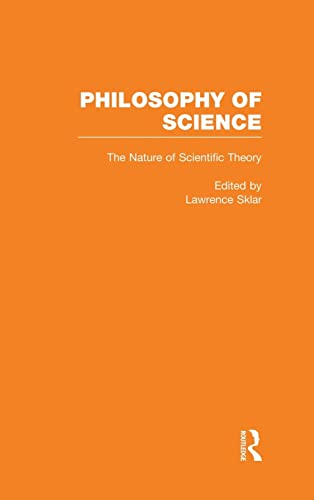 Stock image for 2: The Nature of Scientific Theory: Collected Papers: The Nature of Scientific Theory Vol 2 (The Philosophy of Science) for sale by Chiron Media