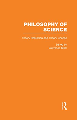 Imagen de archivo de The Philosophy of Science: A Collection of Essays Theory Reduction and Theory Change a la venta por Atticus Books