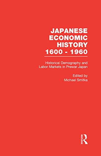 Imagen de archivo de Historical Demography and Labor Markets in Prewar Japan a la venta por Blackwell's