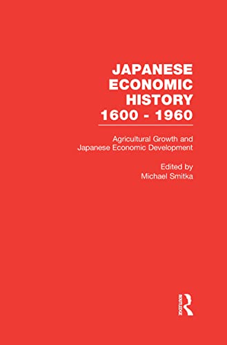 Imagen de archivo de Agricultural Growth and Japanese Economic Development a la venta por Blackwell's