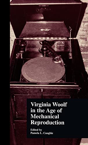 Beispielbild fr Virginia Woolf in the Age of Mechanical Reproduction (Border Crossings) zum Verkauf von HPB-Red