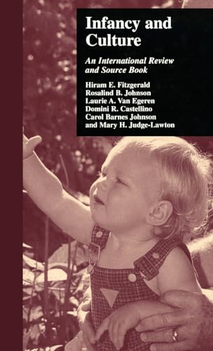 9780815328384: Infancy and Culture: An International Review and Source Book
