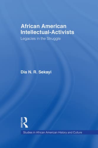 9780815329213: African American Intellectual-Activists: Legacies in the Struggle