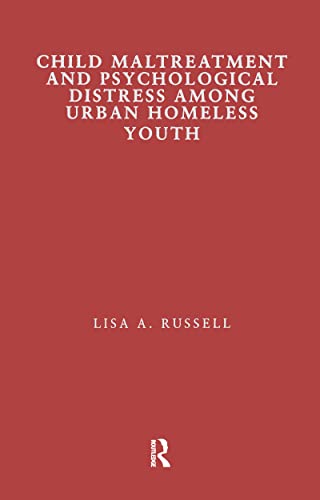 9780815330165: Child Maltreatment and Psychological Distress Among Urban Homeless Youth