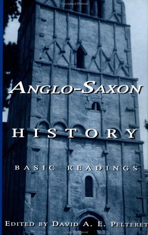 Beispielbild fr Anglo-Saxon History: Basic Readings zum Verkauf von Anybook.com