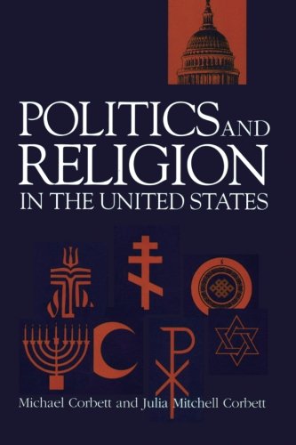 Imagen de archivo de Politics and Religion in the United States a la venta por Better World Books